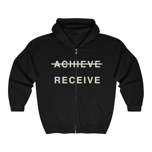 Unisex Heavy Blend™ Full Zip DON’T JUST ACHIEVE….RECEIVE Hooded Sweatshirt