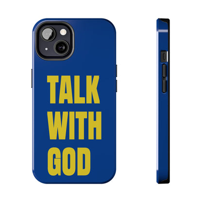 Blue and Yellow TALK WITH GOD Tough Phone Cases