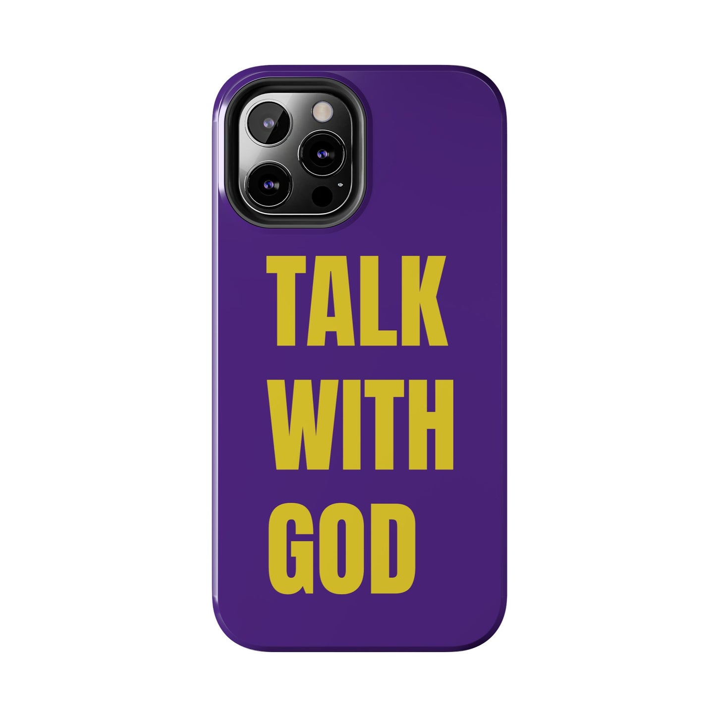 Purple and Yellow TALK WITH GOD Tough Phone Cases