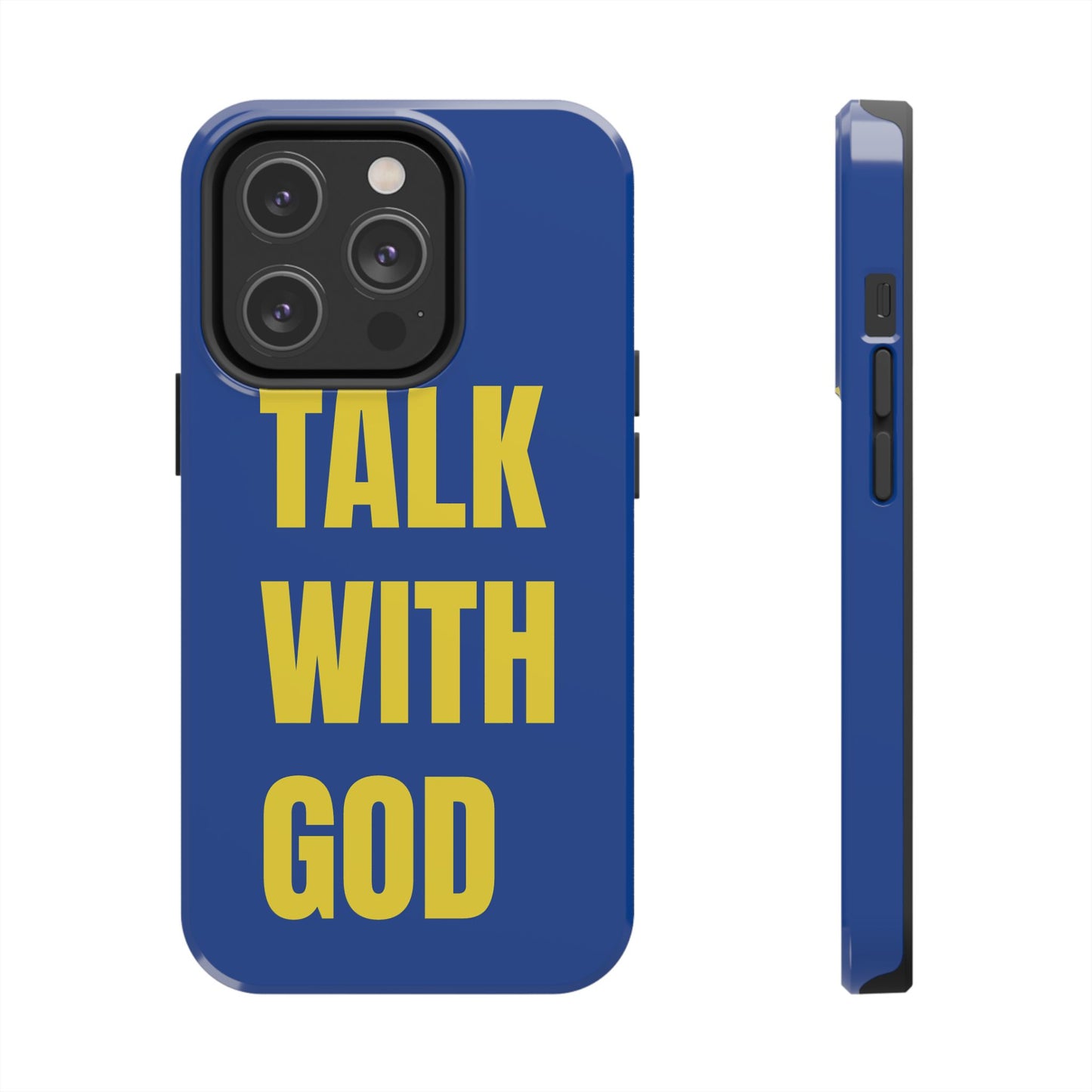 Blue and Yellow TALK WITH GOD Tough Phone Cases