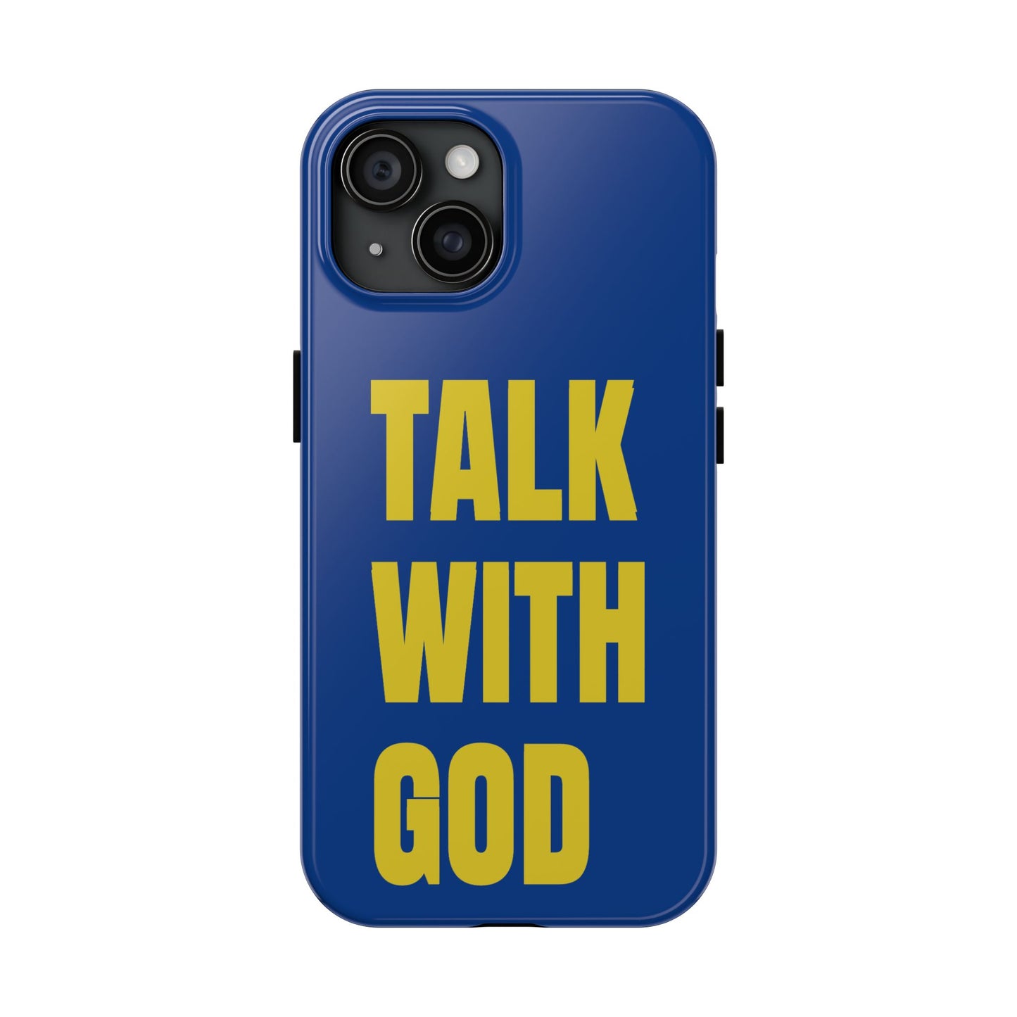 Blue and Yellow TALK WITH GOD Tough Phone Cases