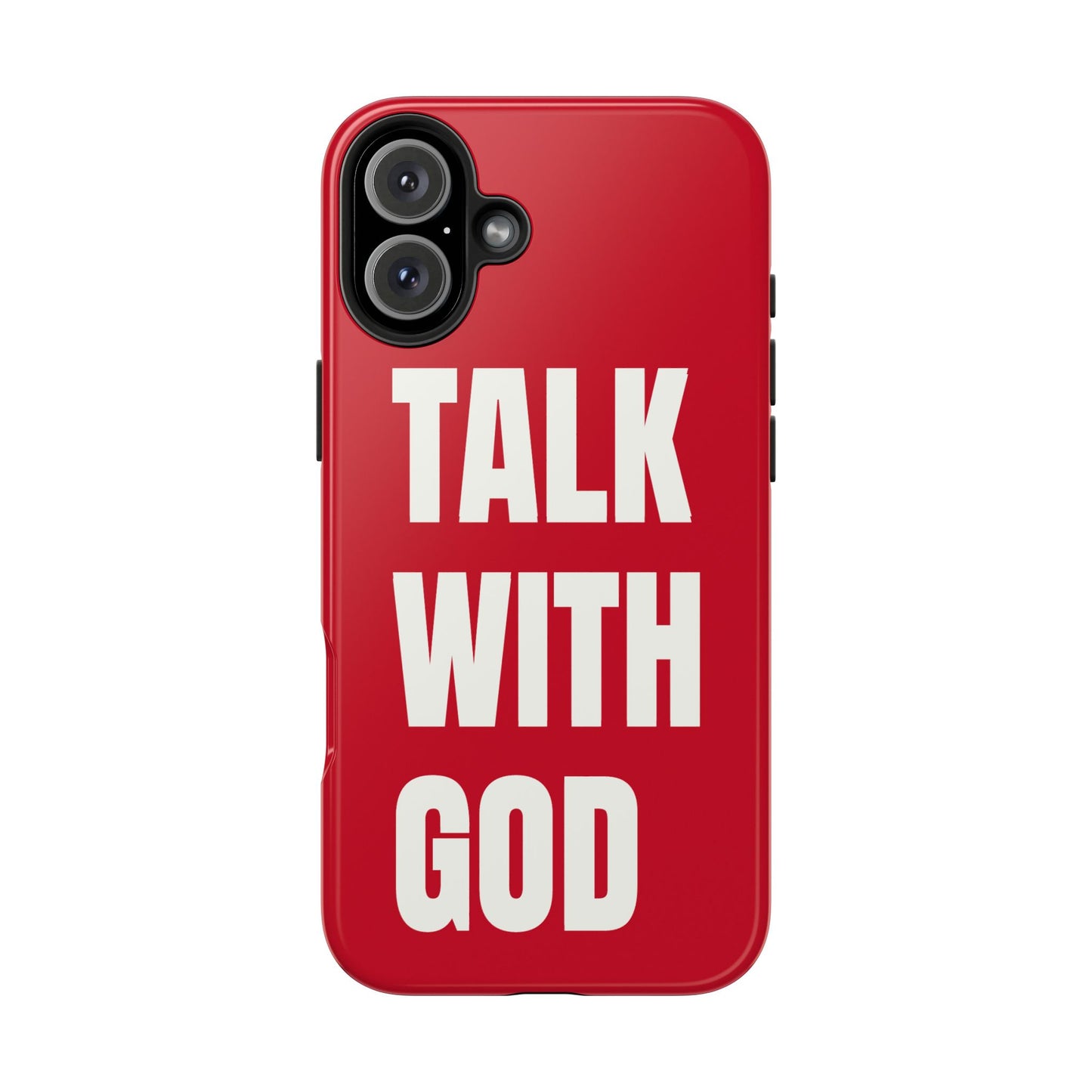 RED TALK WITH GOD Tough Phone Cases