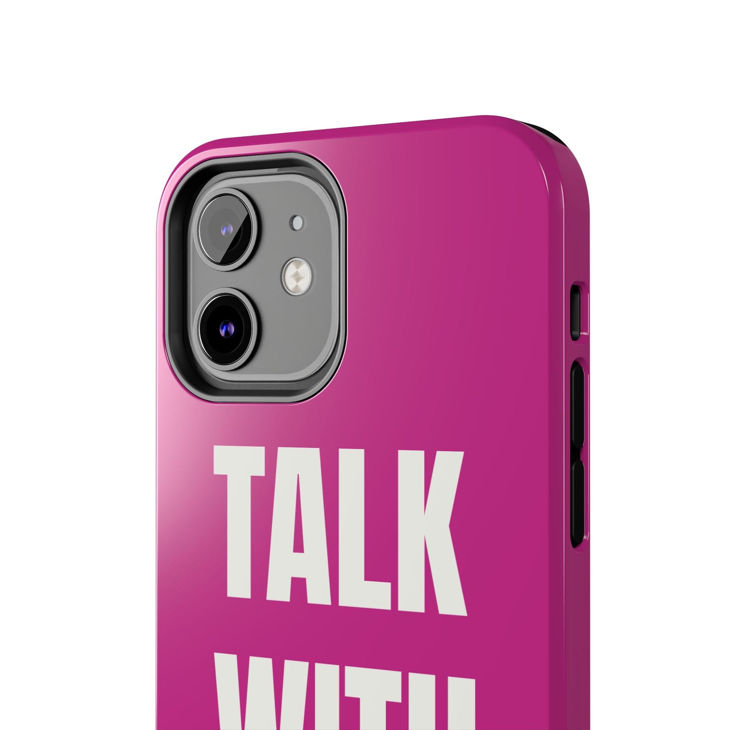 Pink TALK WITH GOD Tough Phone Cases