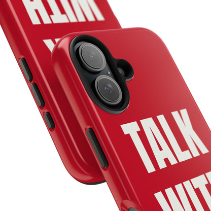 RED TALK WITH GOD Tough Phone Cases