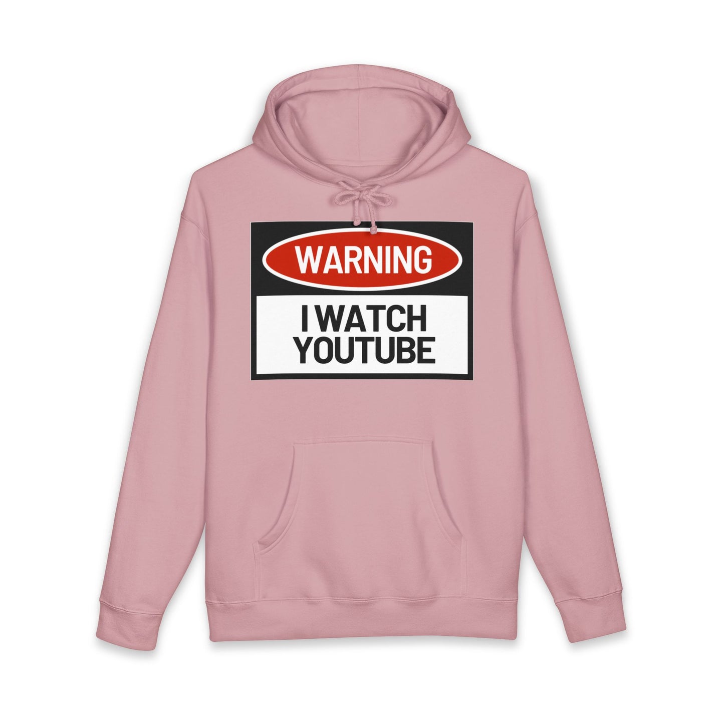 Warning: I Watch YouTube Pullover Hoodie