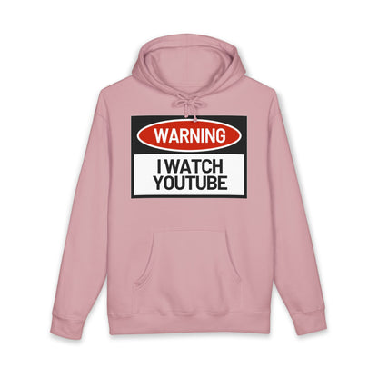 Warning: I Watch YouTube Pullover Hoodie