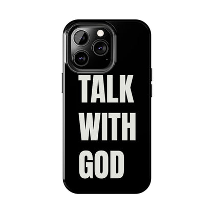 Black TALK WITH GOD Tough Phone Cases