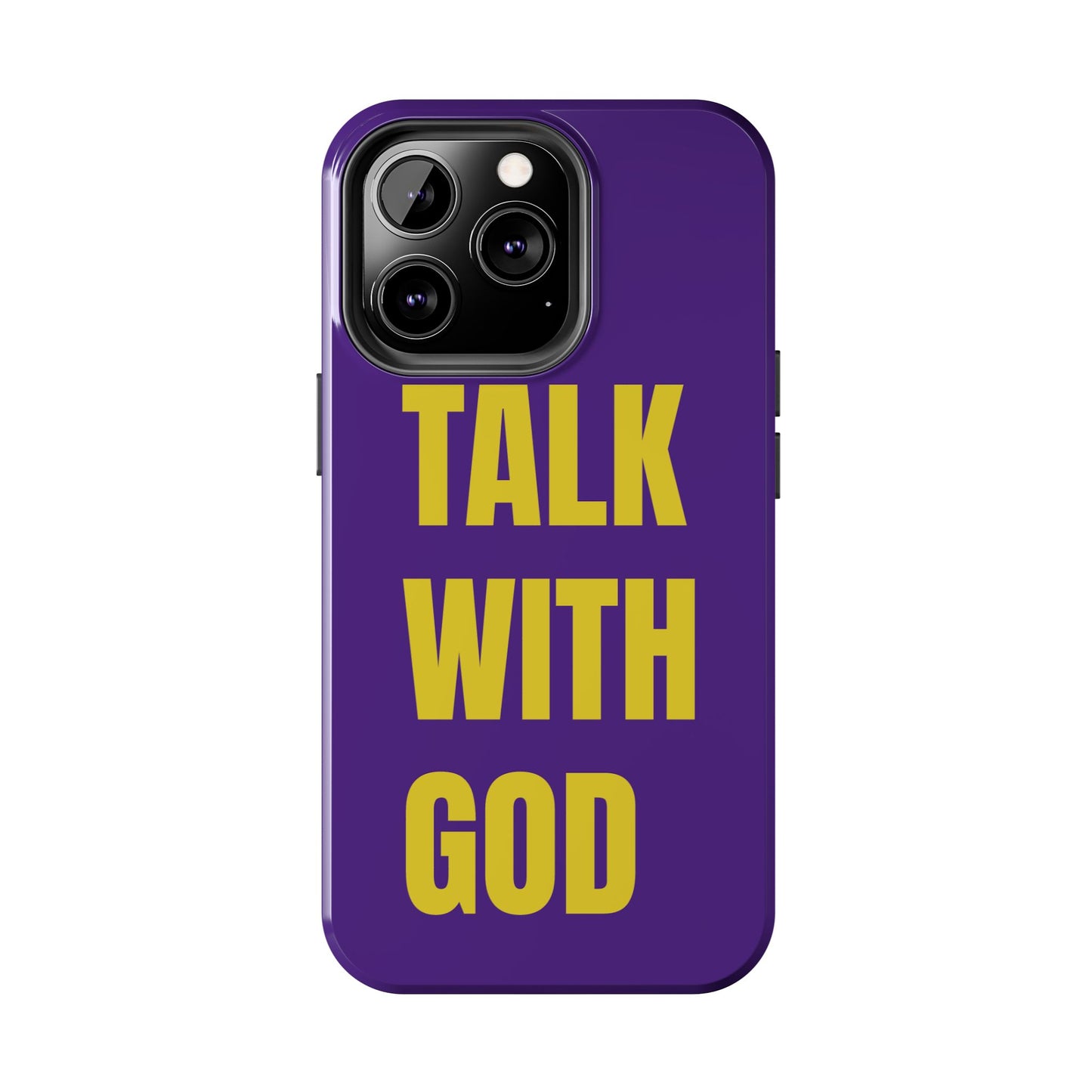 Purple and Yellow TALK WITH GOD Tough Phone Cases