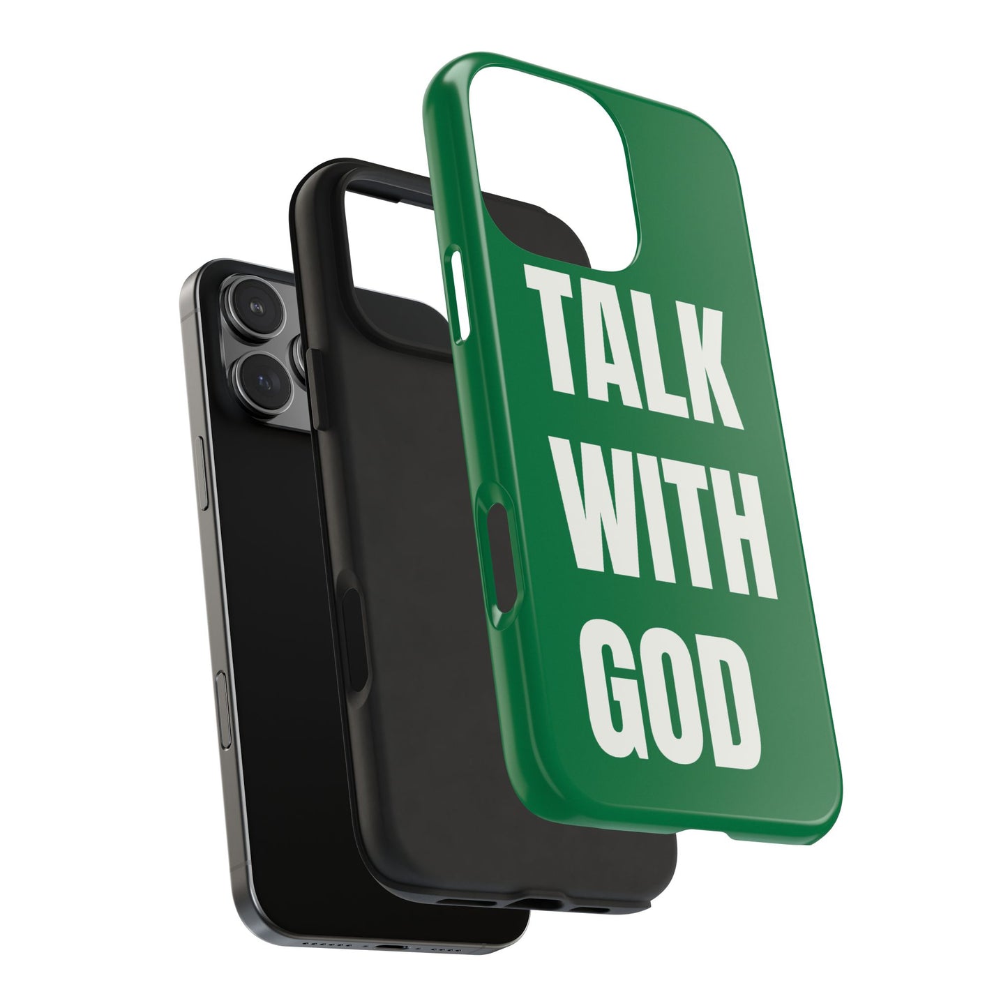 Green TALK WITH GOD Tough Phone Cases
