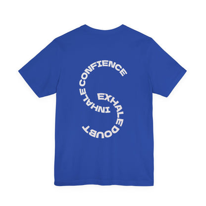 NOMAI SOULS  "Exhale Doubt, Inhale Confidence" Motivational Tee