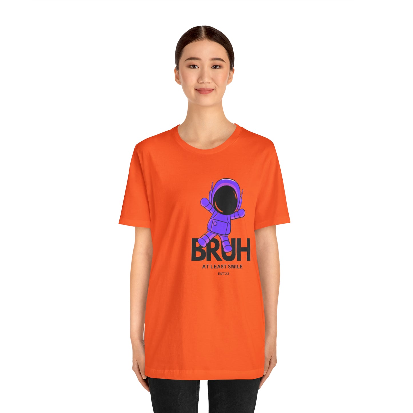 Unisex Jersey Short Sleeve  BRUH JUST SMILE Tee