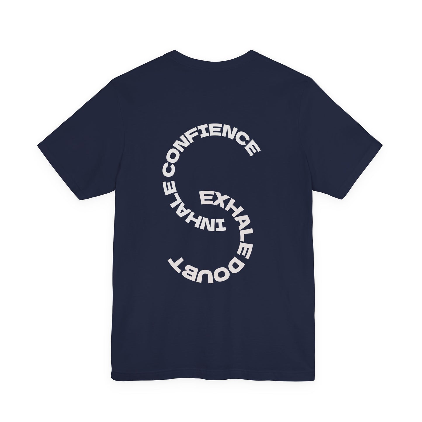 NOMAI SOULS  "Exhale Doubt, Inhale Confidence" Motivational Tee