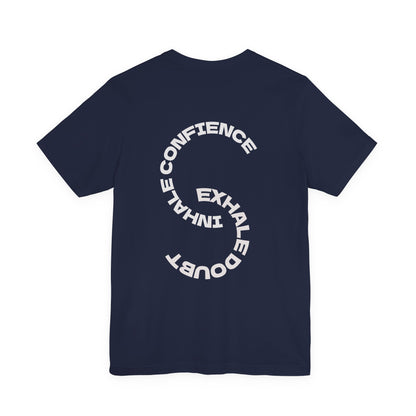 NOMAI SOULS  "Exhale Doubt, Inhale Confidence" Motivational Tee