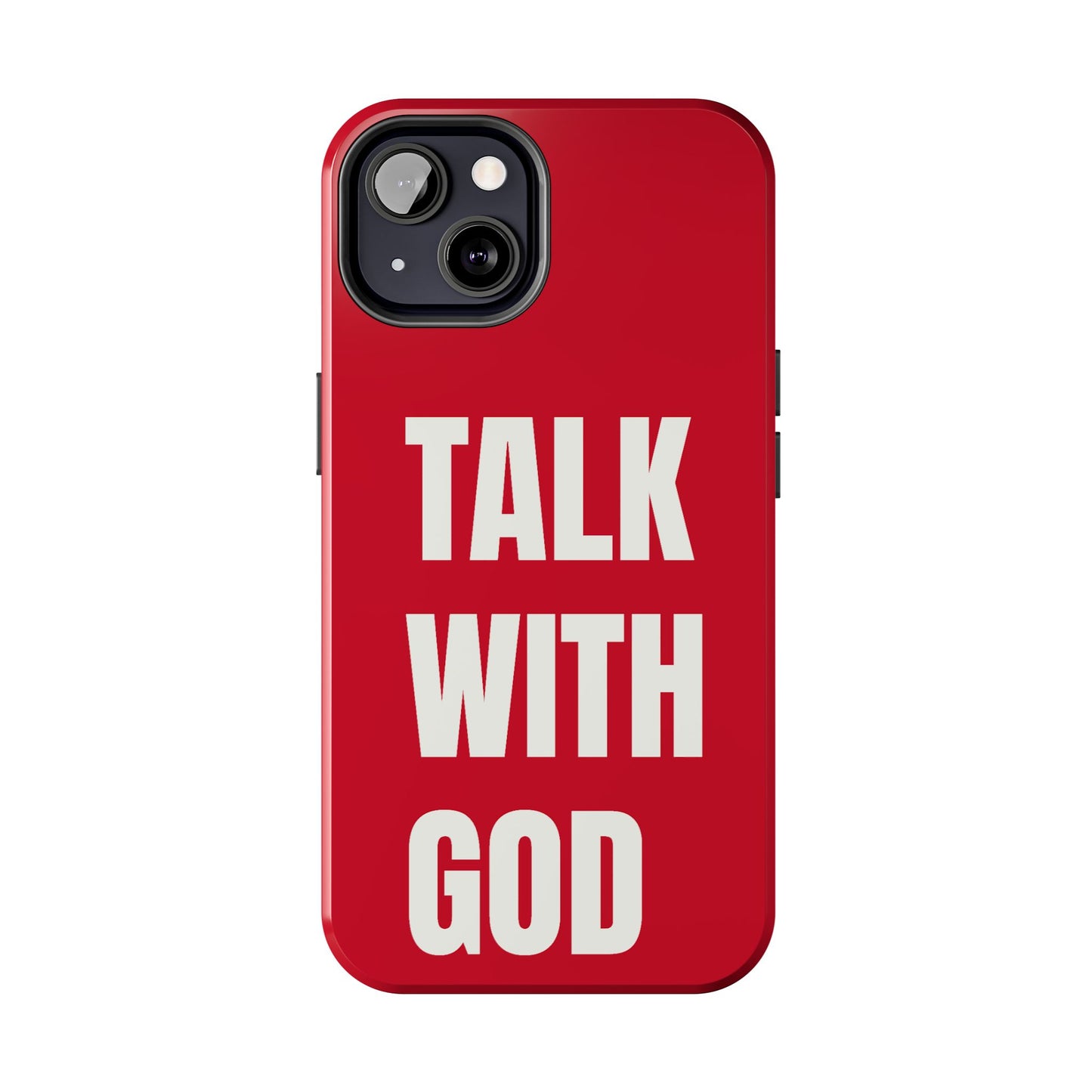 RED TALK WITH GOD Tough Phone Cases