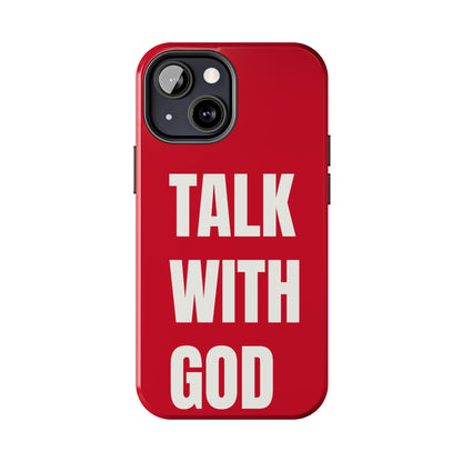 RED TALK WITH GOD Tough Phone Cases