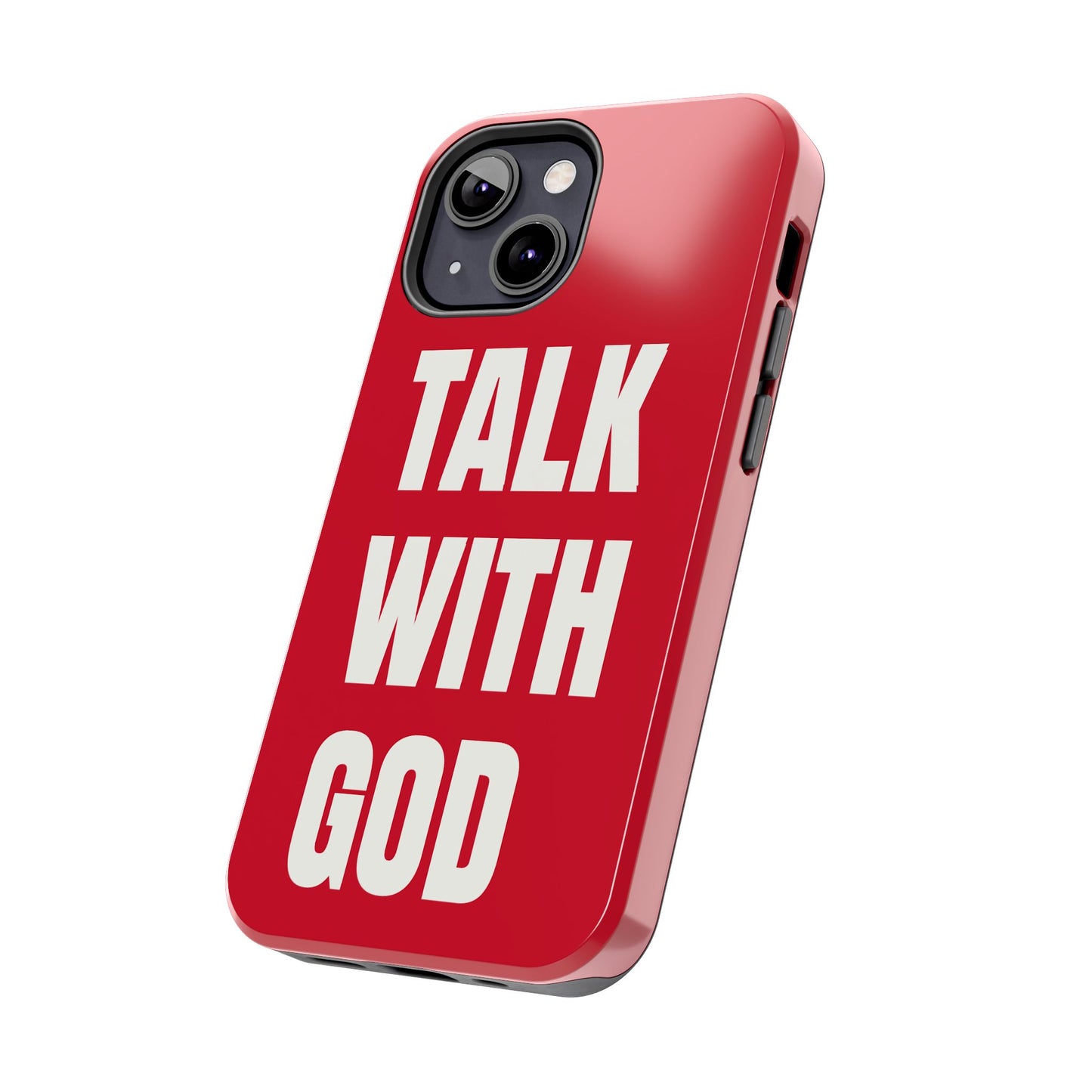 RED TALK WITH GOD Tough Phone Cases