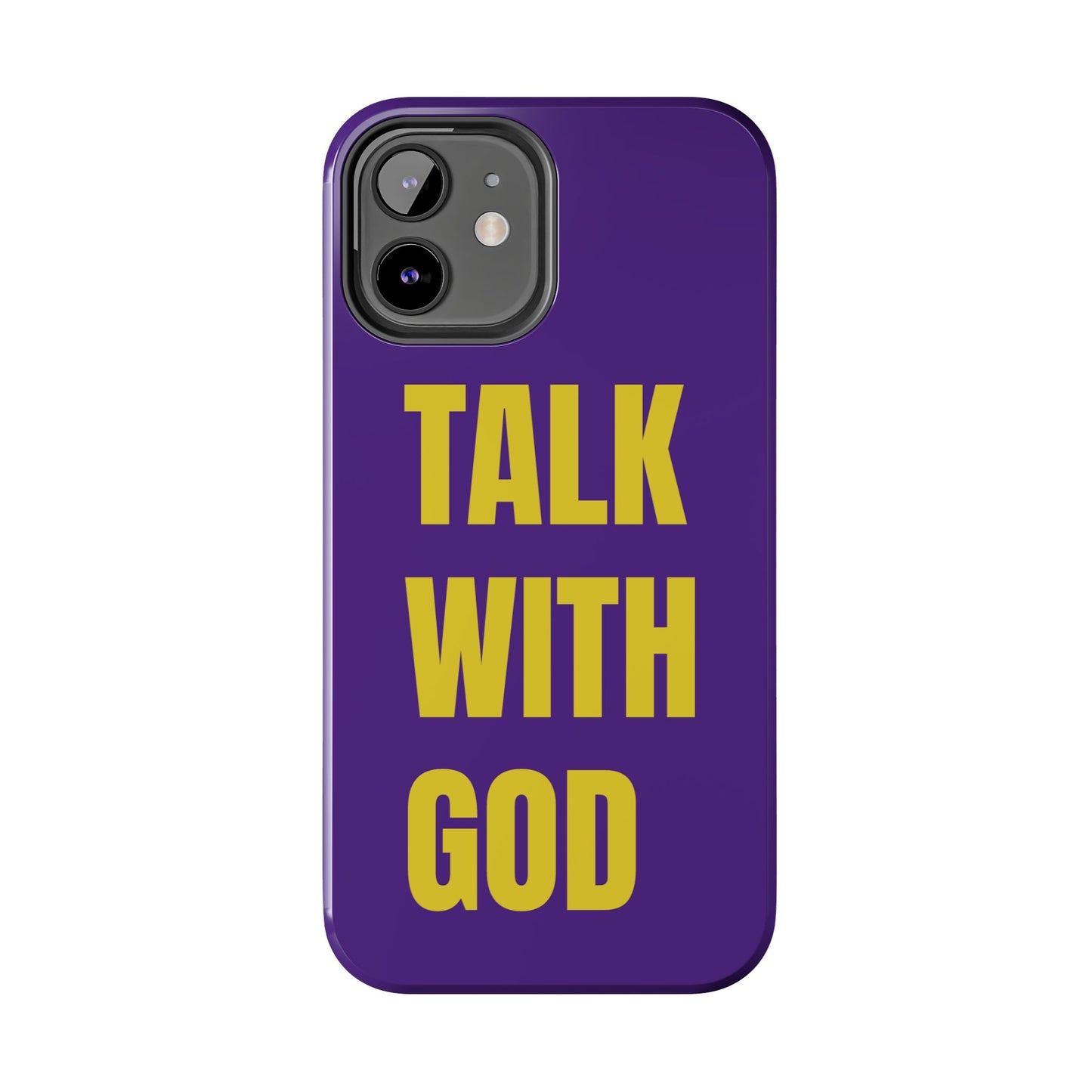 Purple and Yellow TALK WITH GOD Tough Phone Cases