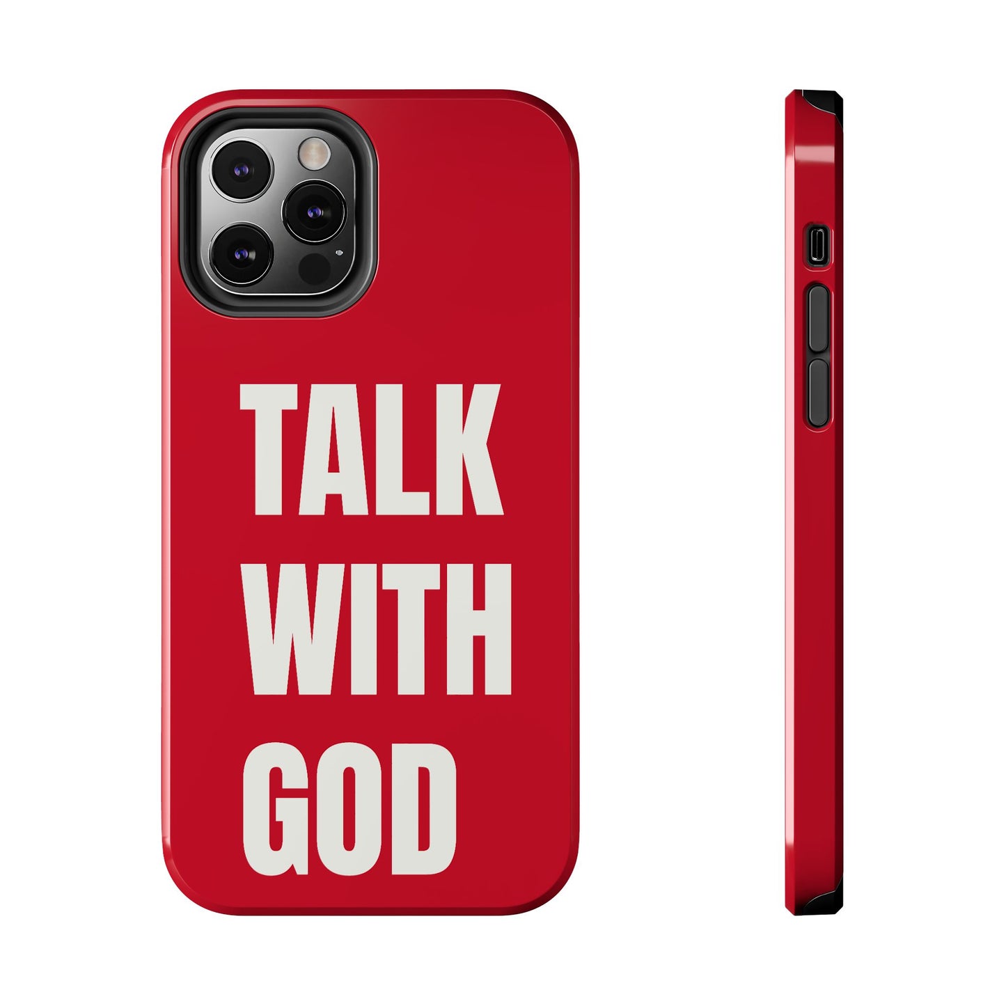 RED TALK WITH GOD Tough Phone Cases