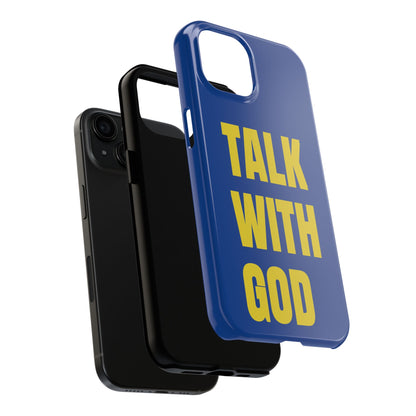 Blue and Yellow TALK WITH GOD Tough Phone Cases