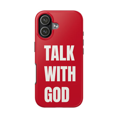 RED TALK WITH GOD Tough Phone Cases