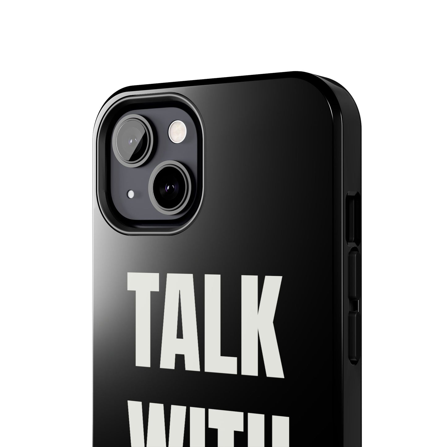 Black TALK WITH GOD Tough Phone Cases