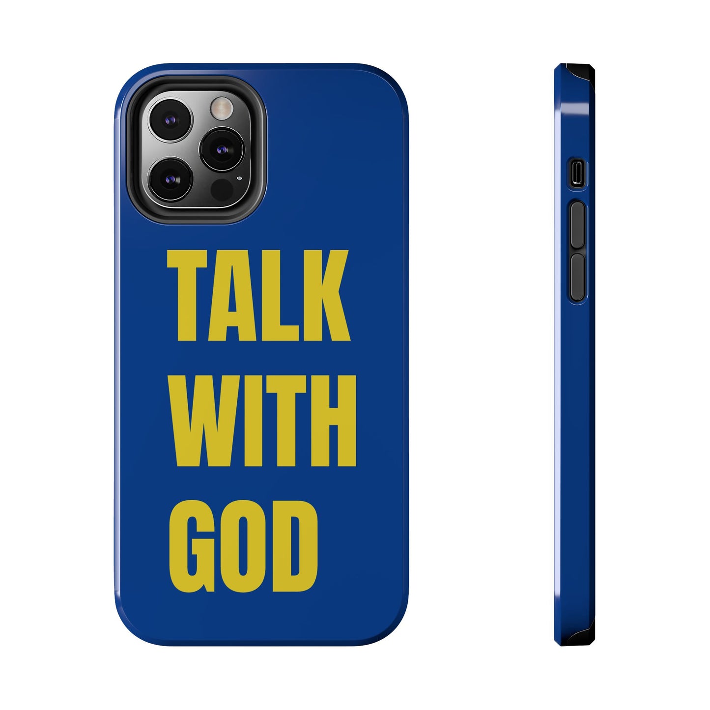 Blue and Yellow TALK WITH GOD Tough Phone Cases