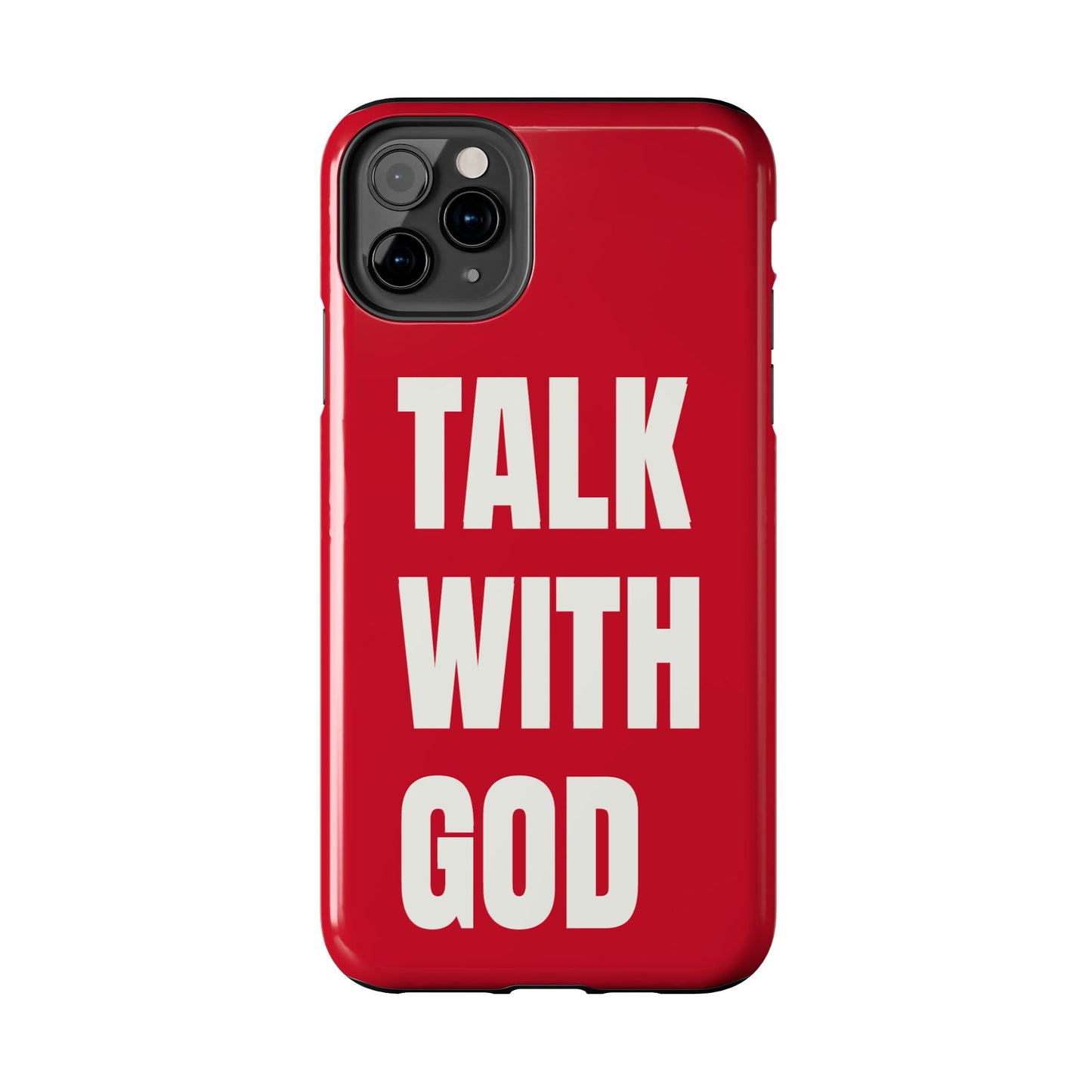 RED TALK WITH GOD Tough Phone Cases