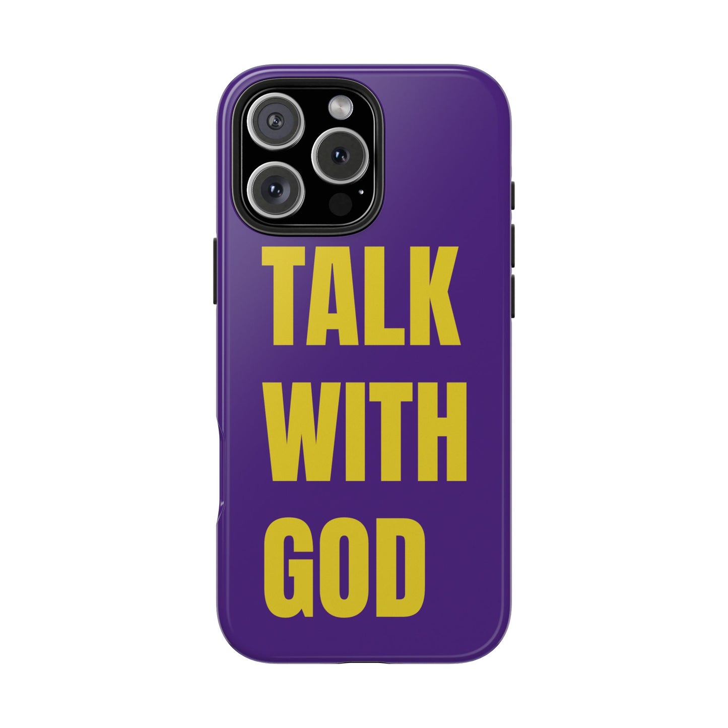 Purple and Yellow TALK WITH GOD Tough Phone Cases