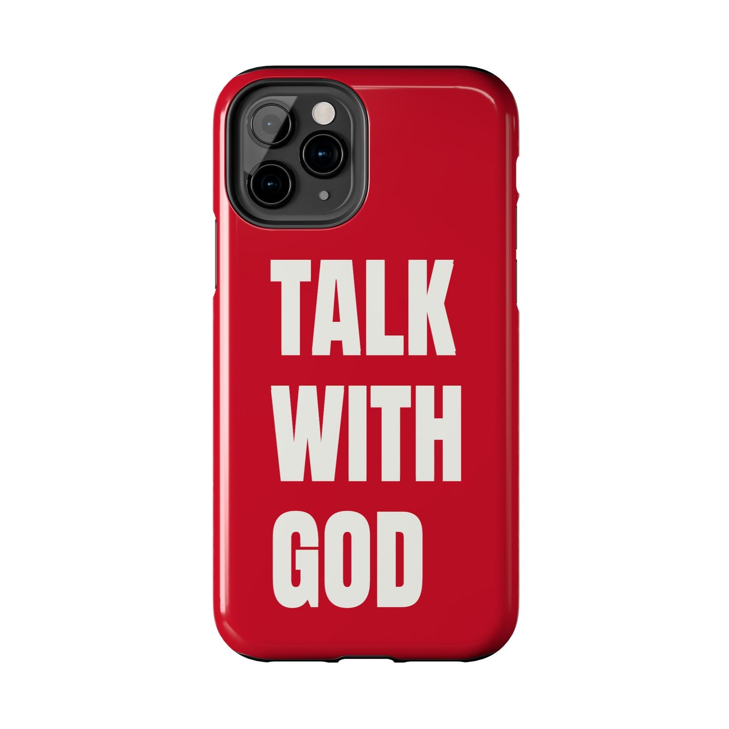 RED TALK WITH GOD Tough Phone Cases