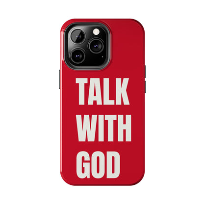 RED TALK WITH GOD Tough Phone Cases