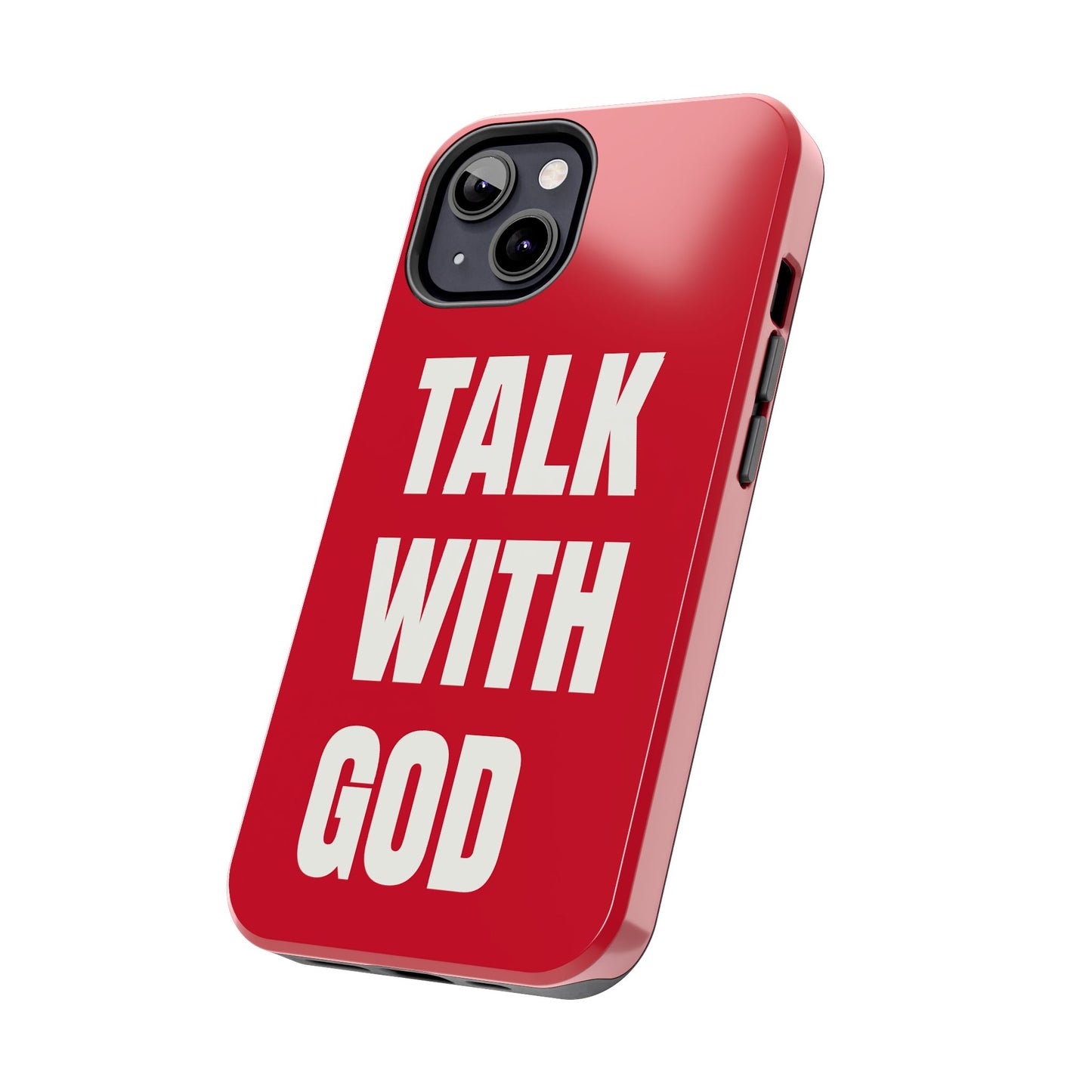RED TALK WITH GOD Tough Phone Cases