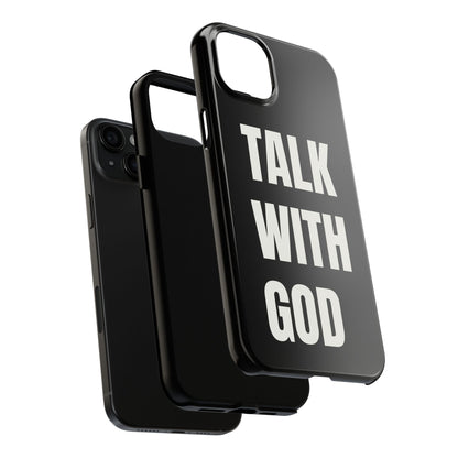 Black TALK WITH GOD Tough Phone Cases