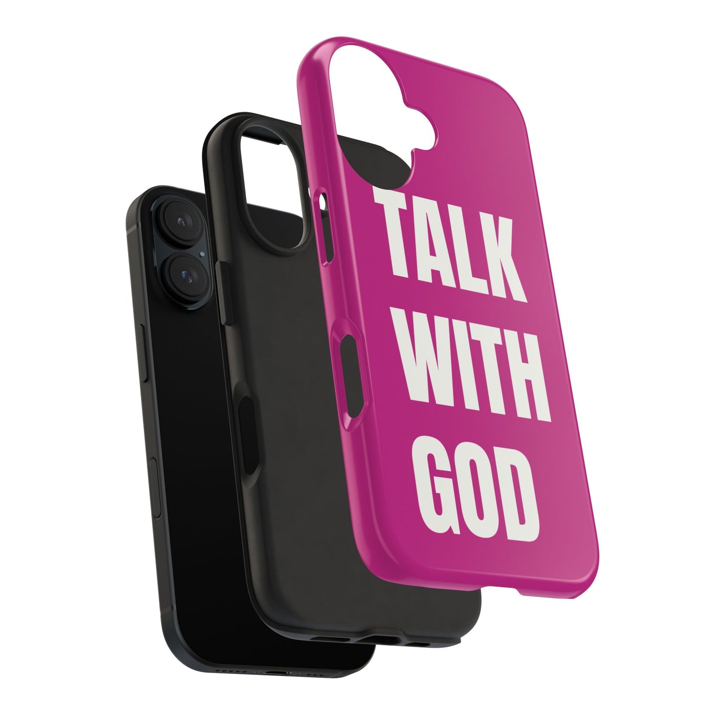 Pink TALK WITH GOD Tough Phone Cases