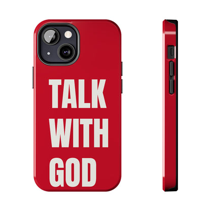 RED TALK WITH GOD Tough Phone Cases