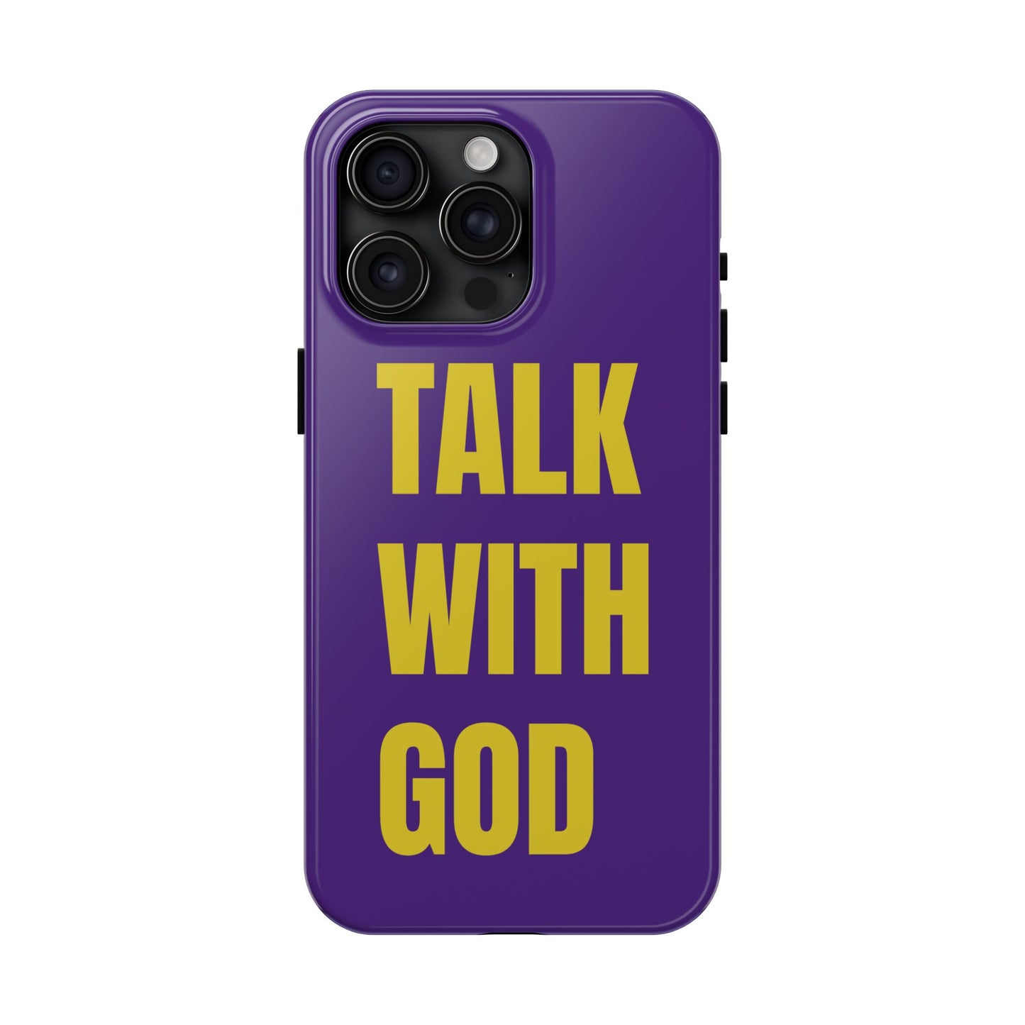 Purple and Yellow TALK WITH GOD Tough Phone Cases