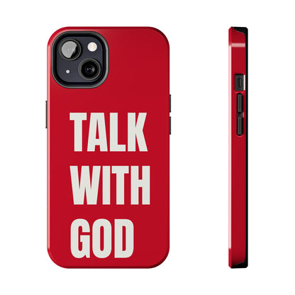 RED TALK WITH GOD Tough Phone Cases