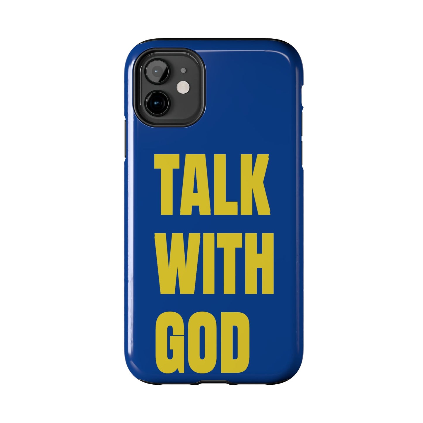 Blue and Yellow TALK WITH GOD Tough Phone Cases