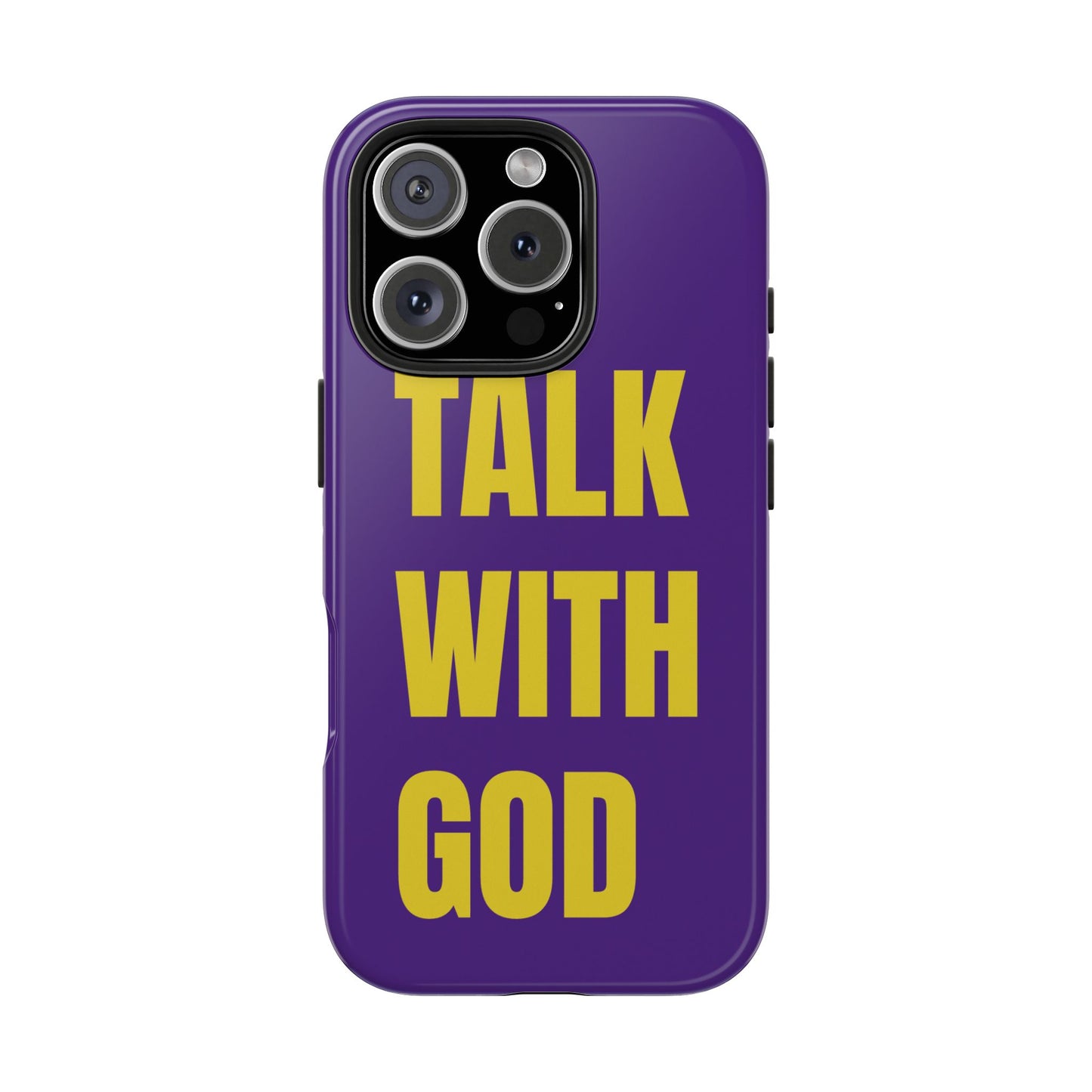 Purple and Yellow TALK WITH GOD Tough Phone Cases