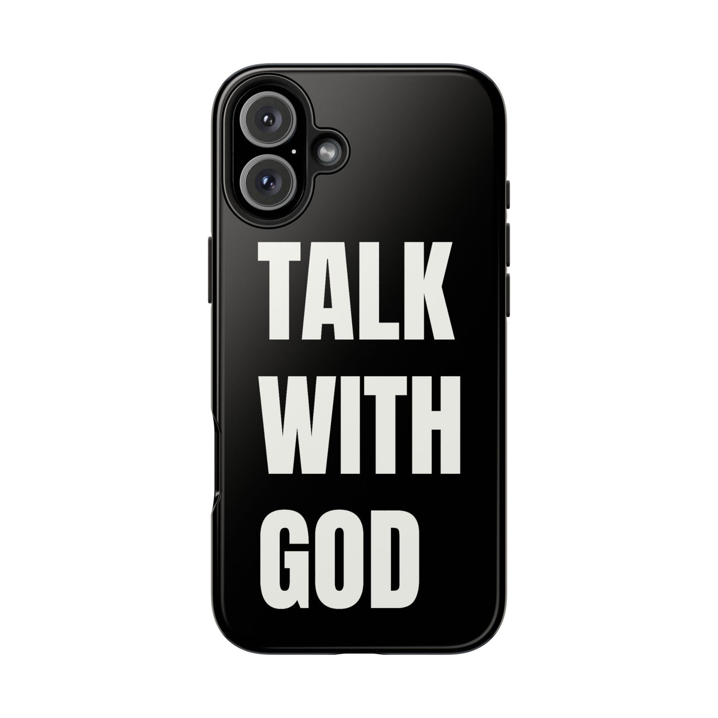 Black TALK WITH GOD Tough Phone Cases