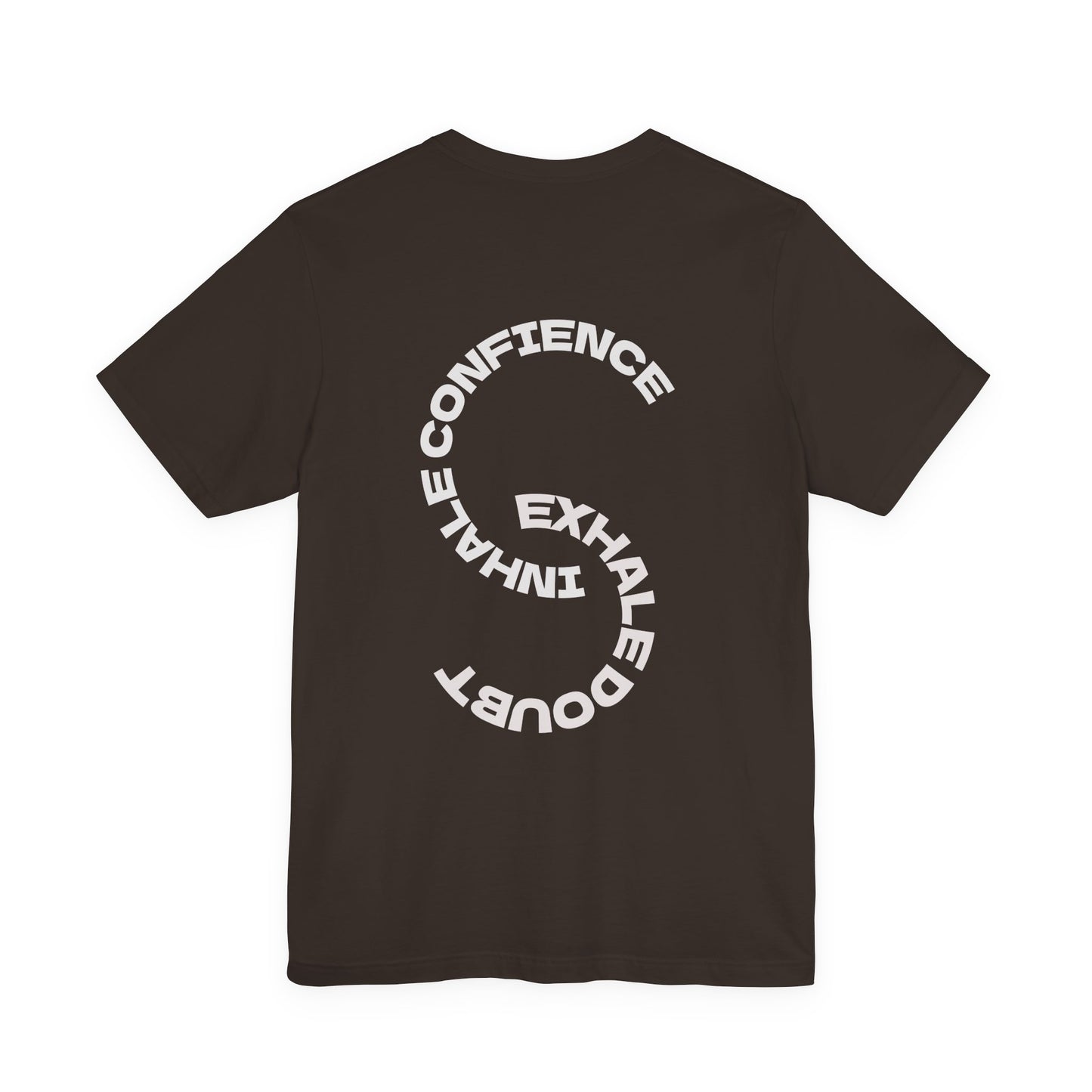 NOMAI SOULS  "Exhale Doubt, Inhale Confidence" Motivational Tee