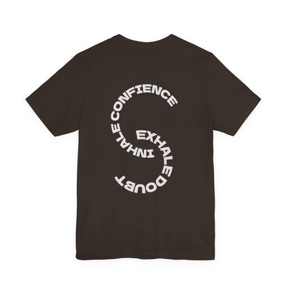 NOMAI SOULS  "Exhale Doubt, Inhale Confidence" Motivational Tee