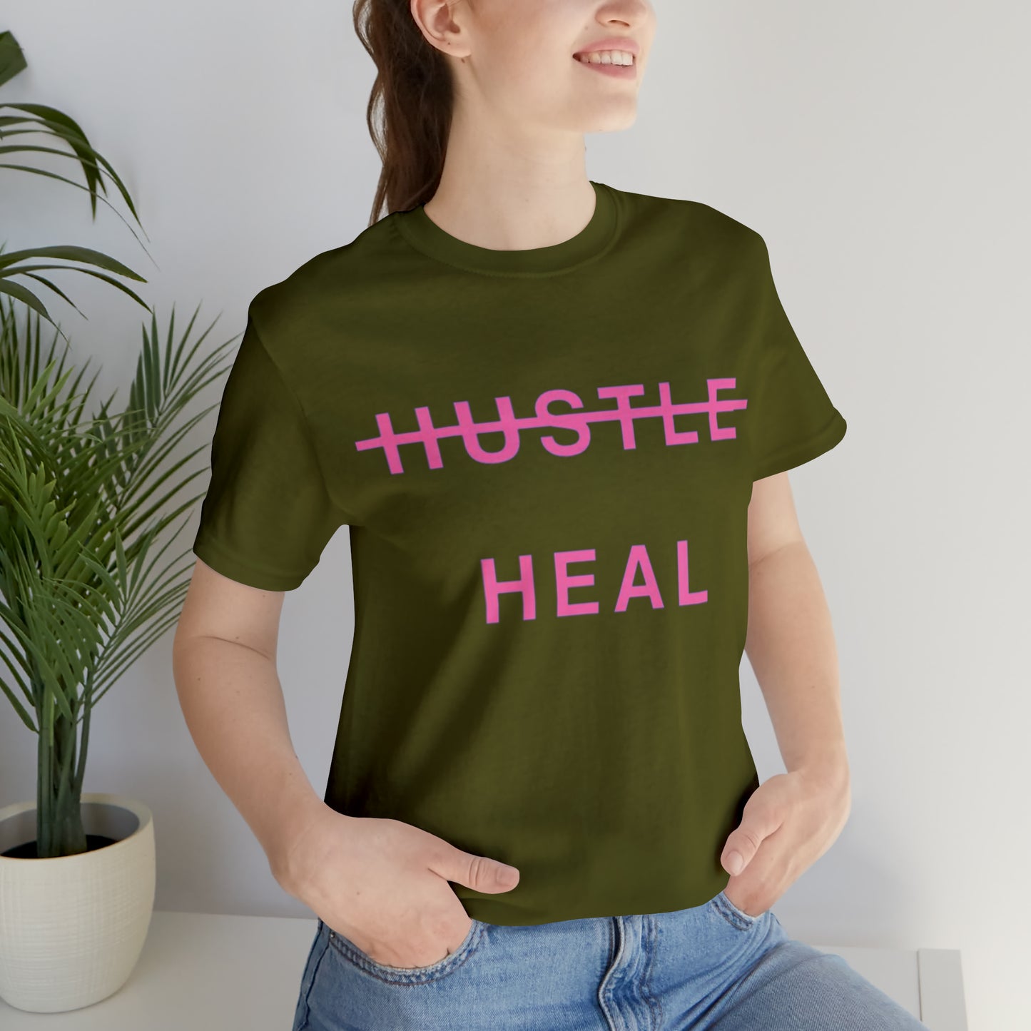 Unisex Jersey Short Sleeve DON’T JUST HUSTLE…HEAL Tee