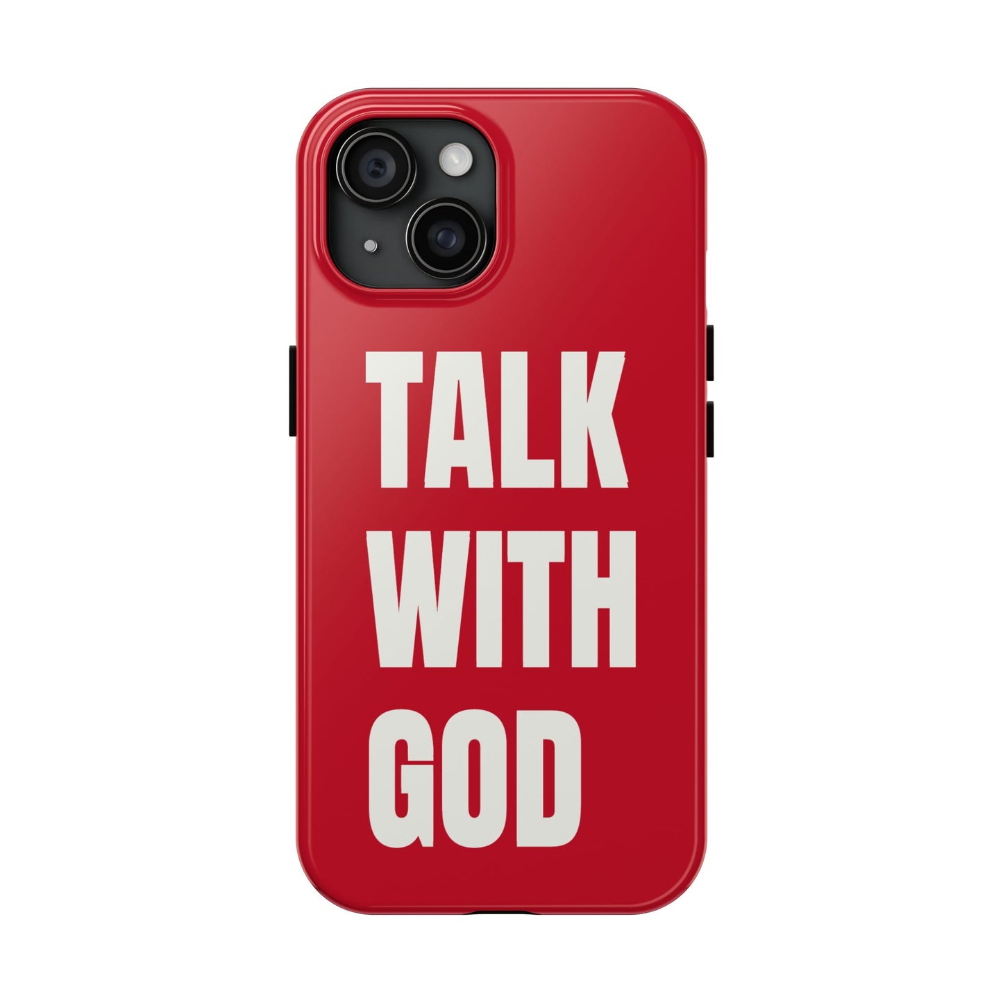RED TALK WITH GOD Tough Phone Cases