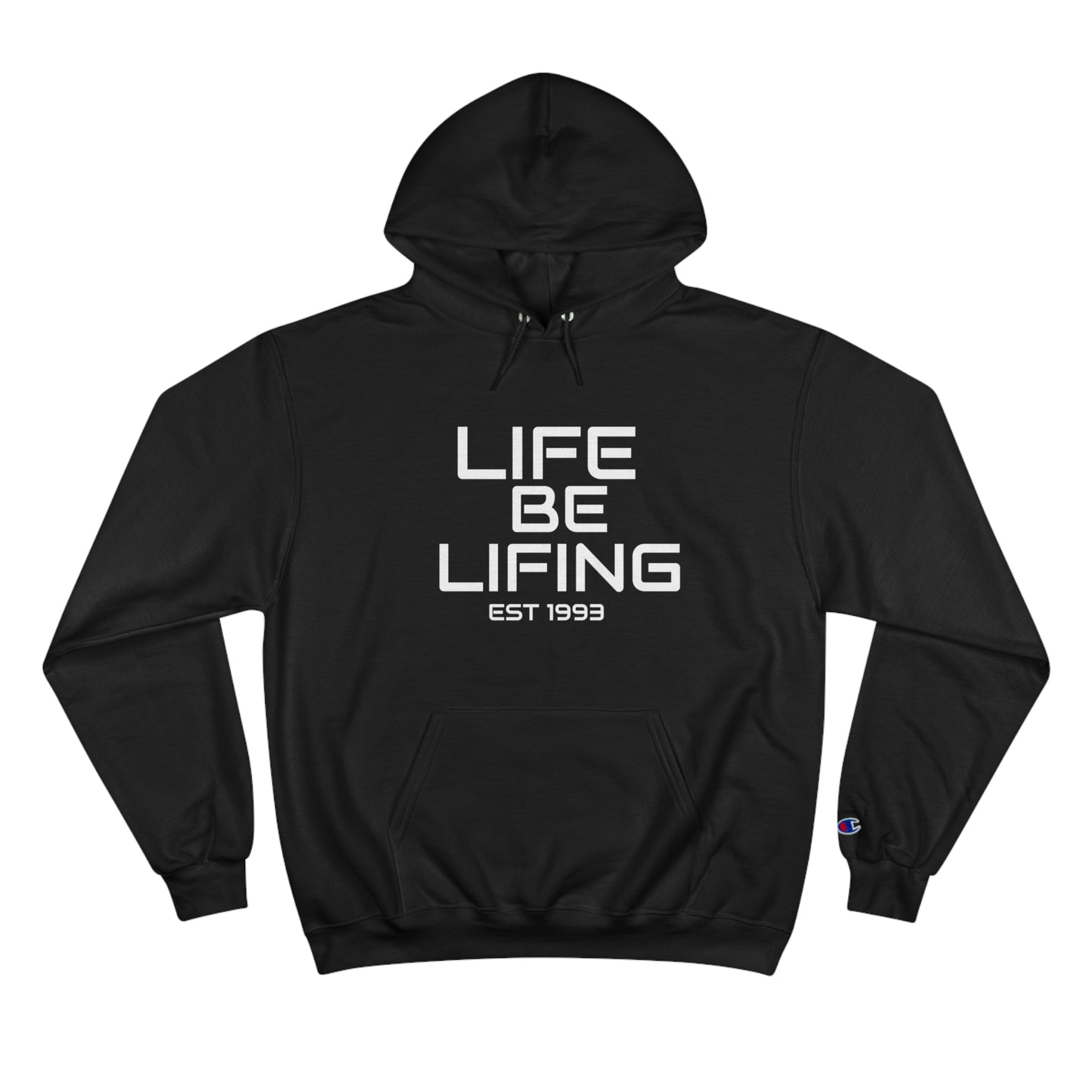 LIFE BE LIFING HOODIE