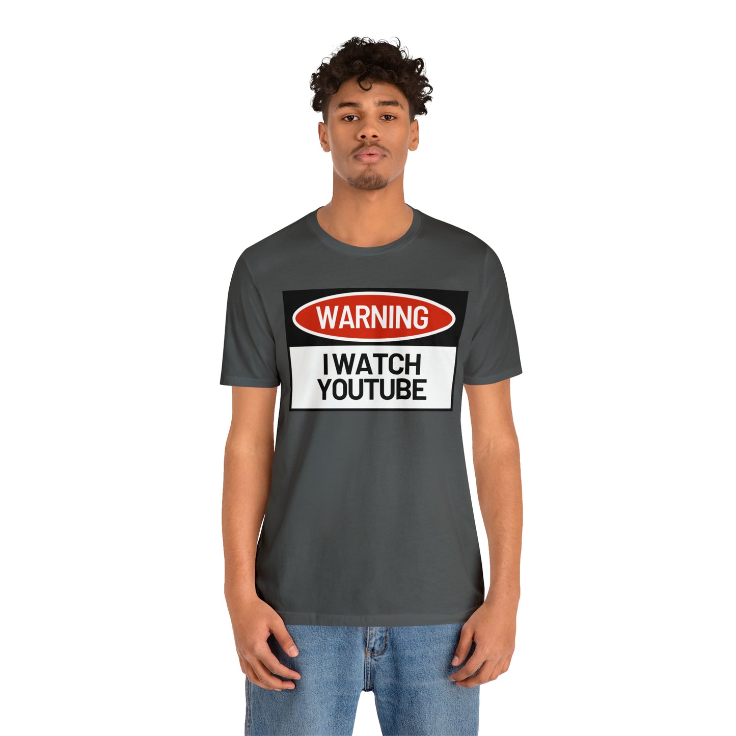 Unisex  WARNING.. I WATCH YOUTUBE Jersey Short Sleeve Tee