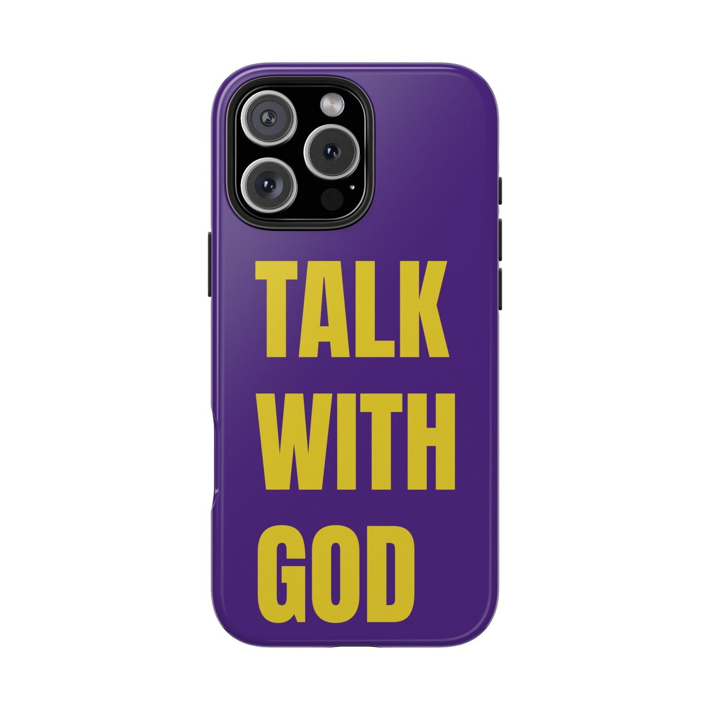 Purple and Yellow TALK WITH GOD Tough Phone Cases
