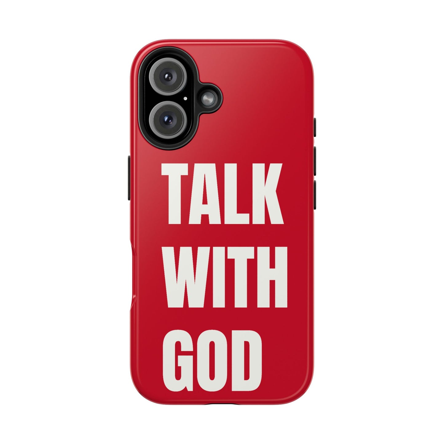 RED TALK WITH GOD Tough Phone Cases