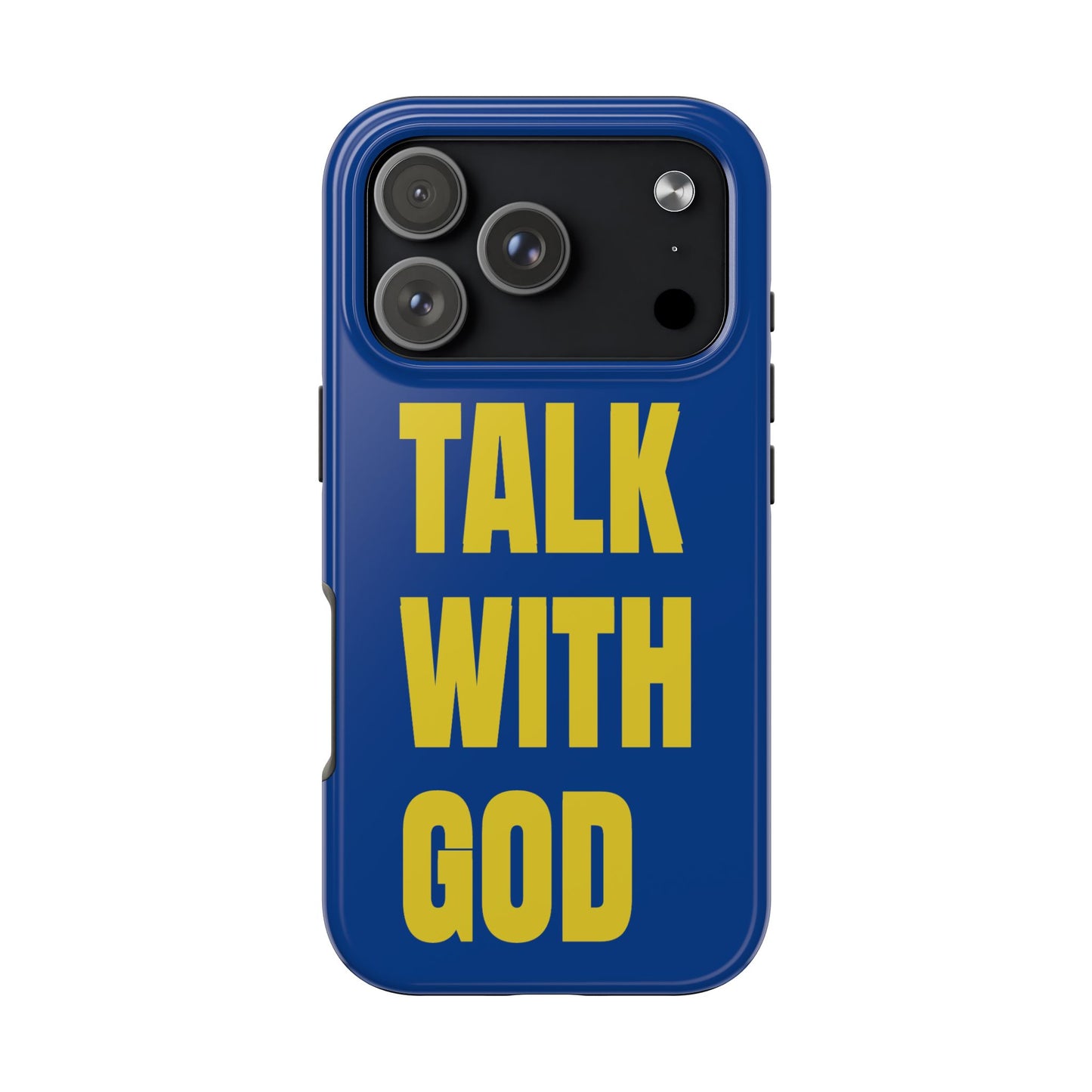Blue and Yellow TALK WITH GOD Tough Phone Cases