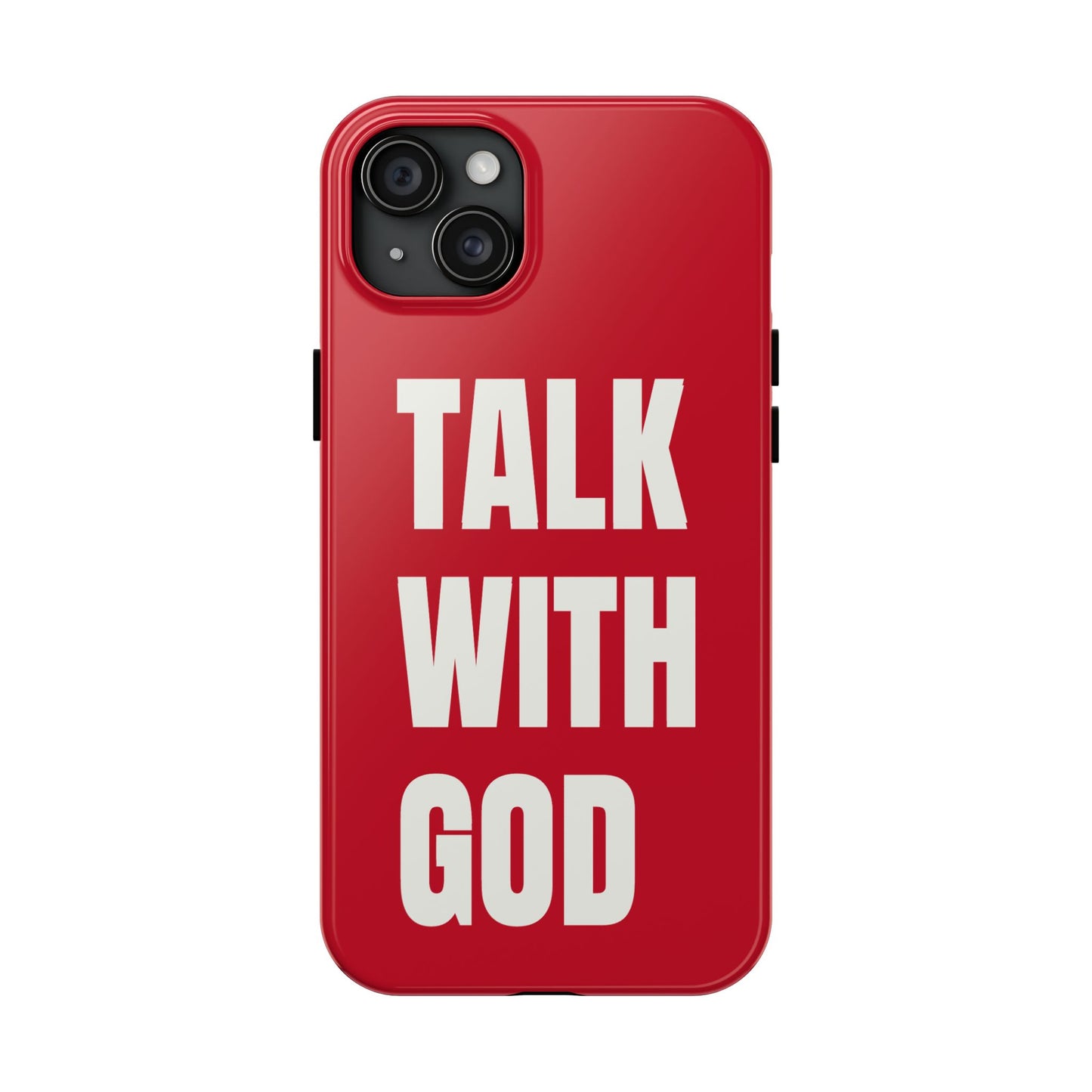 RED TALK WITH GOD Tough Phone Cases
