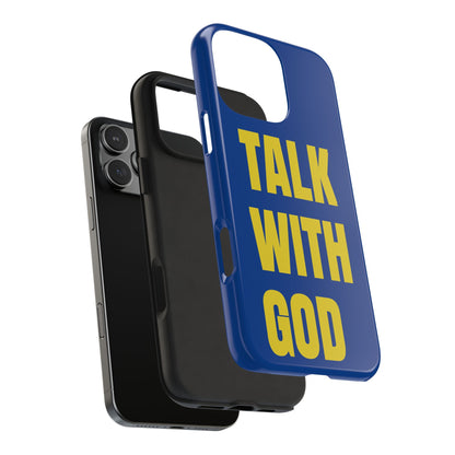 Blue and Yellow TALK WITH GOD Tough Phone Cases